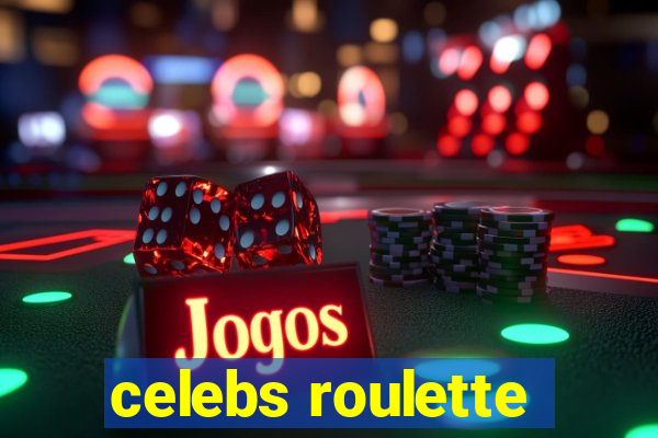 celebs roulette